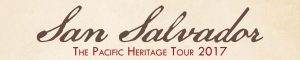 San Salvador Pacific Heritage Tour 2017