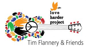 Love Harder Project Tim Flannery & Friends