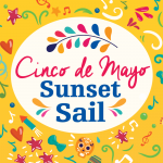 Cinco de Mayo Sunset Sail on San Salvador